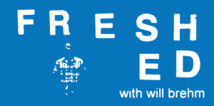 FreshEd podcast